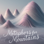 metaphors for mountains