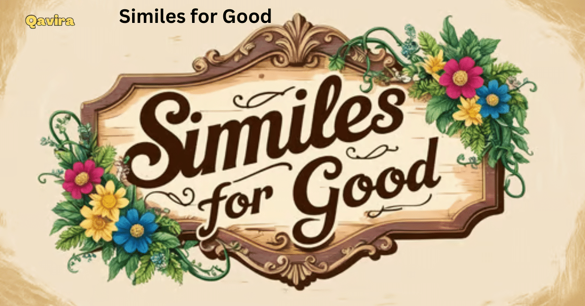 similes for good