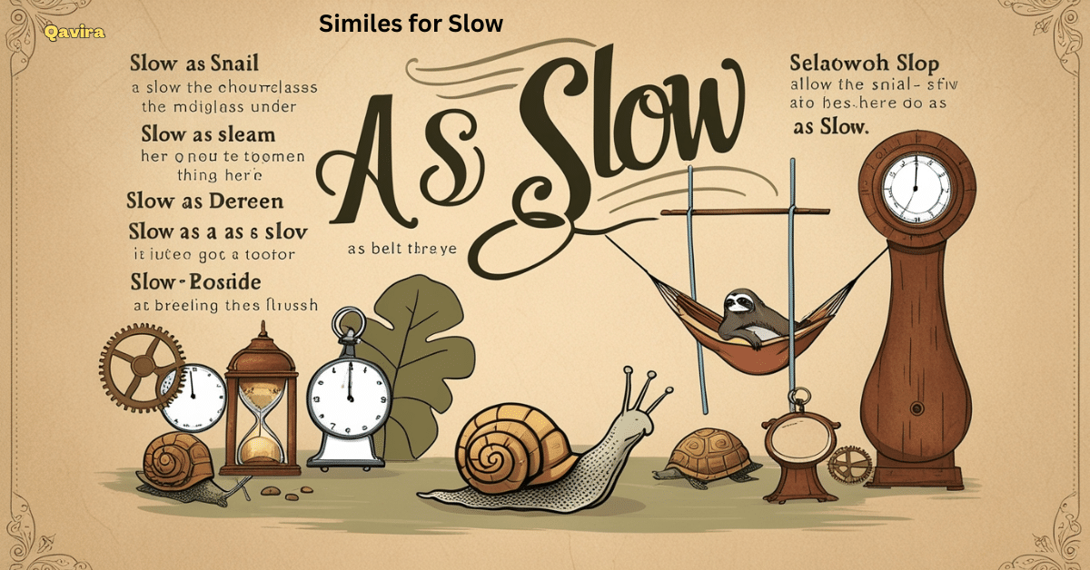 as slow as simile